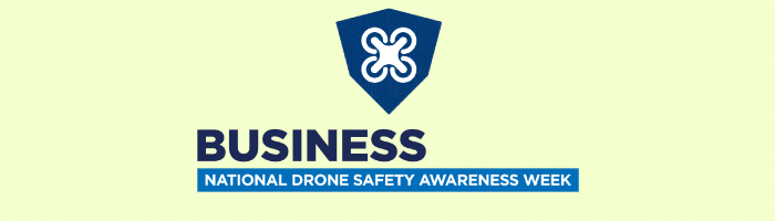 Drones in Infrastructure | National Drone Safety Awareness Week