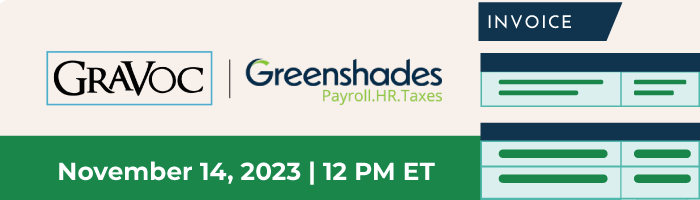 [Webinar] GraVoc’s Billing Platform Automates Invoicing from Greenshades Payroll
